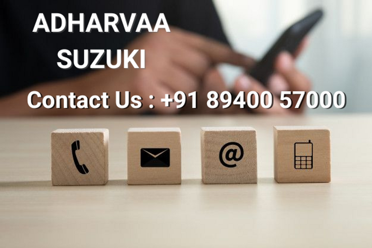 Adharvaa Suzuki Customer Support: Call +91-89400 57000 for Excellence